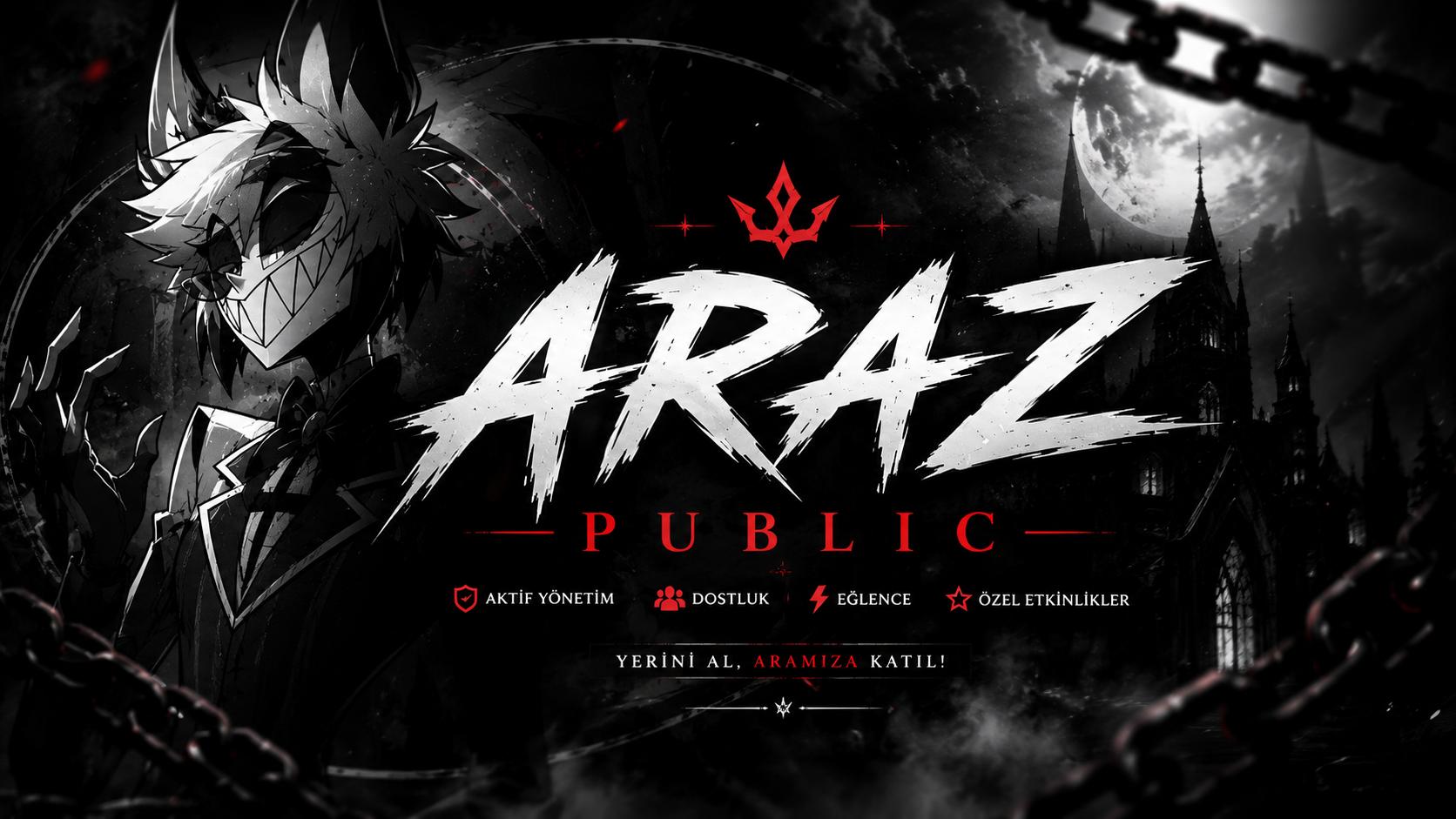 Discovery splash banner for ・ARAZ | Public & Oyun #BAN AFFI Discord server